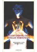 Dr. Telkes József,Haas László - Lélekvándorlások hiteles történetei
