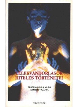 Dr. Telkes József, Haas László - Lélekvándorlások hiteles történetei Dr. Telkes József, Haas László - Lélekvándorlások hiteles történetei, Budapest 1990 antikvár könyv