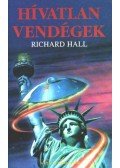 Hall, Richard - Hívatlan vendégek