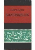 Vajkai Aurél - Balatonmellék