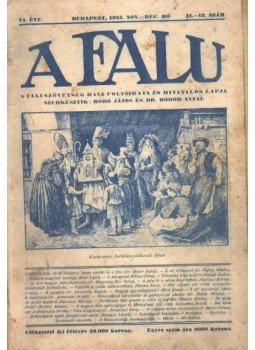 Bodó János, Bodor Antal - A falu 1925. Dec 11-12. szám Bodó János, Bodor Antal - A falu 1925. Dec 11-12. szám, Budapest 1925 antikvár könyv