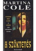 Martina Cole - A szöktetés