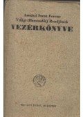 Majsai Mór - Assziszi Szent Ferenc Világi Rendjének Vezérkönyve
