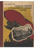 Maday Pál - Szarvas község a tanácsköztársaság idején