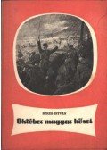 Békés István - Október magyar hősei (dedikált)