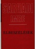 Sarkadi Imre - Elbeszélések