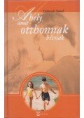 Smith, Deborah - A hely, amit otthonnak hívnak