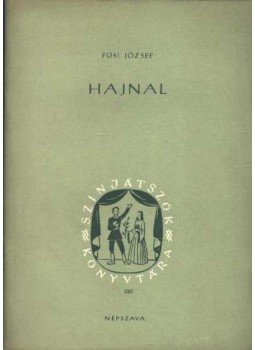 Füsi József - Hajnal Füsi József - Hajnal, Budapest 1955 antikvár könyv