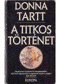 Donna Tartt - A titkos történet