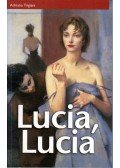 Adriana Trigiani - Lucia, Lucia