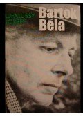 Ujfalussy József - Bartók Béla