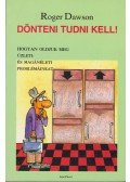 Dawson, Roger - Dönteni tudni kell!