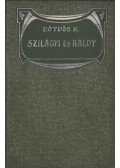 Eötvös Károly - Szilágyi és Káldy