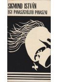 Sigmond István - Egy panaszgyűjtő panaszai