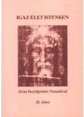 Ryden, Vassula - Igaz élet Istenben II.