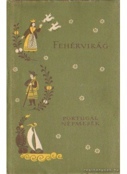 Boglár Lajos - Fehérvirág Boglár Lajos - Fehérvirág, Budapest 1959 antikvár könyv