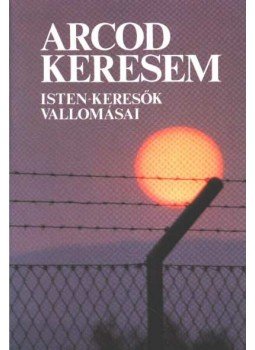 Szabó Ferenc - Arcod keresem Szabó Ferenc - Arcod keresem, Róma 1988 antikvár könyv