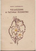 Magni-Castelbranco - Válaszunk a fatimai üzenetre