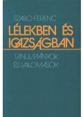 Szabó Ferenc - Lélekben és igazságban