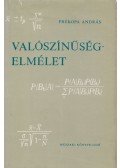 Prékopa András - Valószínűségelmélet műszaki alkalmazásokkal