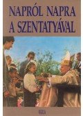 Castle, Tony - Napról napra a Szentatyával