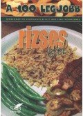 Mózes István Miklós - A 100 legjobb rizses étel