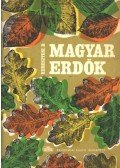 Keresztesi Béla - Magyar erdők