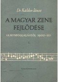 Káldor János - A magyar zene fejlődése I.