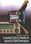 Csabai Dániel - Hangtechnika amatőröknek