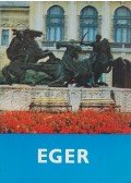Bakó Ferenc,Komáry Endre - Eger