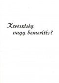 Takács János - Keresztség vagy bemerítés?