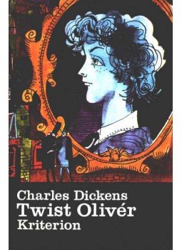 Charles Dickens - Twist Olivér Charles Dickens - Twist Olivér, Bukarest 1973 antikvár könyv