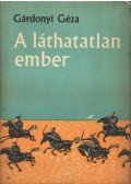 Gárdonyi Géza - A láthatatlan ember