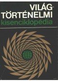 Dr. Walter Markov,Dr. Alfred Anderle,Dr. Ernst Werner,Herbert Wurche - Világtörténelmi kisenciklopédia