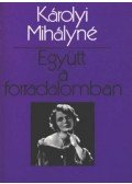 Károlyi Mihályné - Együtt a forradalomban - Emlékezések