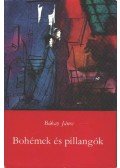 Bókay János - Bohémek és pillangók