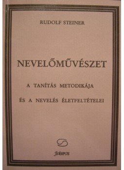 Rudolf Steiner - Nevelőművészet Rudolf Steiner - Nevelőművészet, Budapest 1995 antikvár könyv