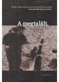 Ritter Andrea,Erős Ferenc - A megtalált nyelv