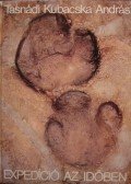 Tasnádi Kubacska András - Expedíció az időben