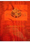 Szigeti István - A Szent Korona titka