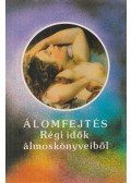 Lux Alfréd,Ó Júlia - Álomfejtés