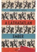 Gárdonyi Géza - A láthatatlan ember