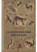 Macal, Virgilio Rodriguez - A kígyómadár palotája