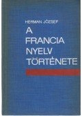 Herman József - A francia nyelv története