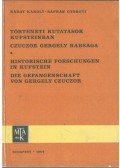 Sáfrán Györgyi,Náday Károly - Történeti kutatások Kufsteinban - Czuczor Gergely rabsága