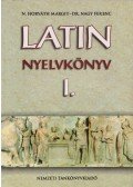 Nagy Ferenc,N. Horváth Margit - Latin nyelvkönyv I.
