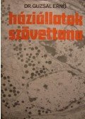 Dr. Guzsal Ernő - Háziállatok szövettana