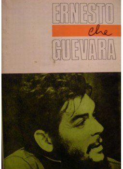 Karczag Gábor - Ernesto Che Guevara Karczag Gábor - Ernesto Che Guevara, Budapest 1969 antikvár könyv