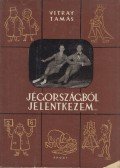 Vitray Tamás - Jégországból jelentkezem...