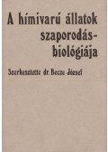 Több szerző - A hímivarú állatok szaporodásbiológiája